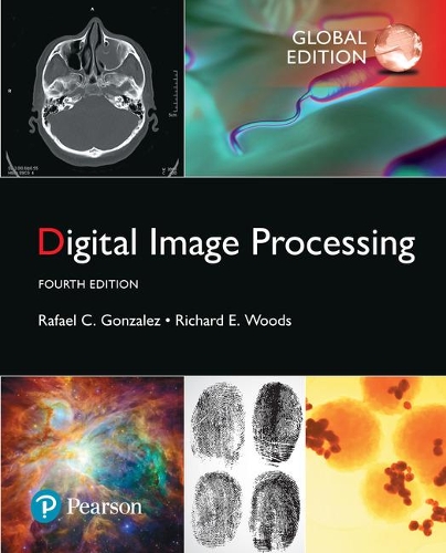 [object Object] «Digital Image Processing, Global Edition», авторов Рафаэль К. Гонсалес, Ричард Вудс - фото №1