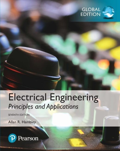 Бумажная книга «Electrical Engineering: Principles & Applications, Global Edition», автор Аллан Р. Хэмбли - фото №1