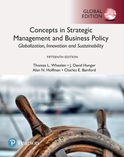 Паперова книга «Concepts in Strategic Management and Business Policy: Globalization, Innovation and Sustainability, Global Edition», авторів Алан Н. Гофман, Чарльз Е. Бемфорд, Дж. Девід Хангер - фото №1