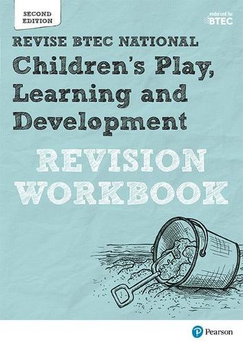 Бумажная книга «Pearson REVISE BTEC National Children's Play, Learning and Development Revision Workbook - 2023 and 2024 exams and assessments», авторов Бренда Бейкер, Джорджина Шоу - фото №1