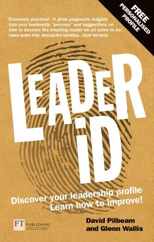 Бумажная книга «Leader iD: Here's your personalised plan to discover your leadership profile - and how to improve», авторов Дэвид Пилбим, Гленн Уоллис - фото №1