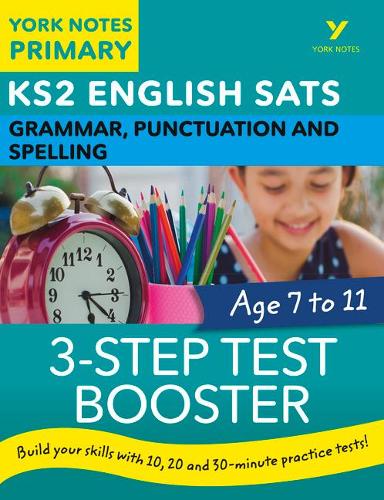 [object Object] «English SATs 3-Step Test Booster Grammar, Punctuation and Spelling: York Notes for KS2 catch up, revise and be ready for the 2023 and 2024 exams», автор Гелен Чілтон - фото №1