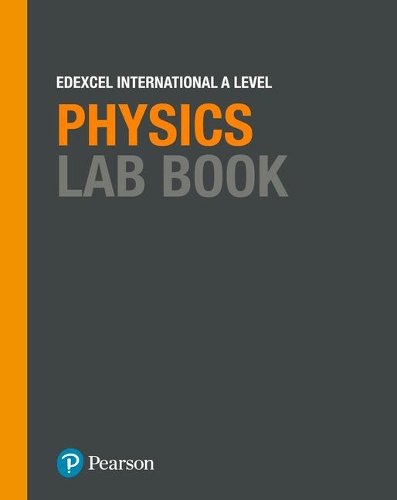 Паперова книга «Pearson Edexcel International A Level Physics Lab Book», автор Майлз Хадсон - фото №1
