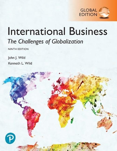 Бумажная книга «International Business: The Challenges of Globalization, Global Edition», авторов Джон Дж. Уайлд, Кеннет Л. Вайлд - фото №1