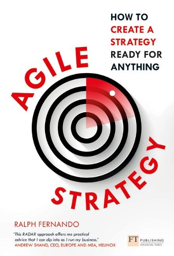 Бумажная книга «Agile Strategy: How to create a strategy ready for anything», автор Ральф Фернандо - фото №1