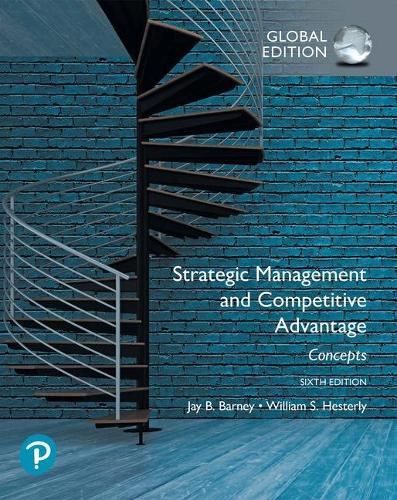 Бумажная книга «Strategic Management and Competitive Advantage: Concepts Global Edition», автор Джей Б. Барни - фото №1