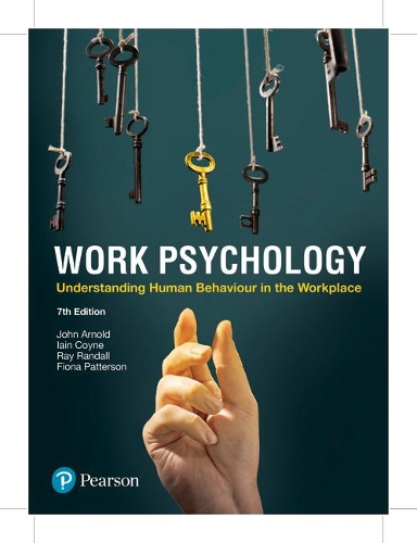 Паперова книга «Work Psychology: Understanding Human Behaviour In The Workplace», авторів Фіона Паттерсон, Ієн Койн, Джон Арнольд, Рей Ренделл - фото №1