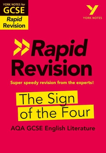 Паперова книга «York Notes for AQA GCSE (9-1) Rapid Revision Guide: The Sign of the Four - catch up, revise and be ready for the 2025 and 2026 exams», автор Марія Керні - фото №1