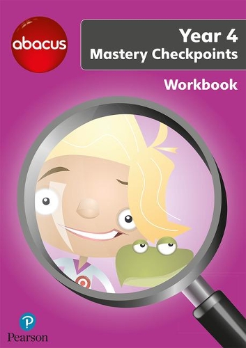 [object Object] «Abacus Mastery Checkpoints Workbook Year 4 / P5», авторов Джон Курта, Рут Мерттенс - фото №1