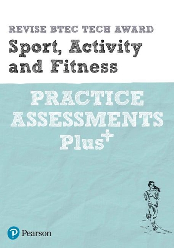 Бумажная книга «Pearson REVISE BTEC Tech Award Sport, Activity and Fitness Practice Assessments Plus - 2023 and 2024 exams and assessments», автор Сью Хартиган - фото №1