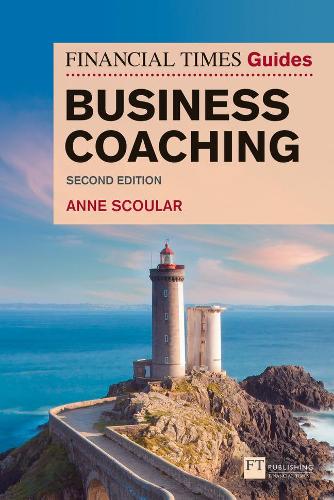 Паперова книга «Financial Times Guide to Business Coaching, The», автор Енн Скулар - фото №1