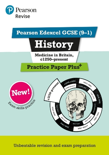 [object Object] «Pearson REVISE Edexcel GCSE History Medicine in Britain, c1250-present: Practice Paper Plus incl. online revision and quizzes - for 2025 and 2026 exams», автор Кірсті Тейлор - фото №1