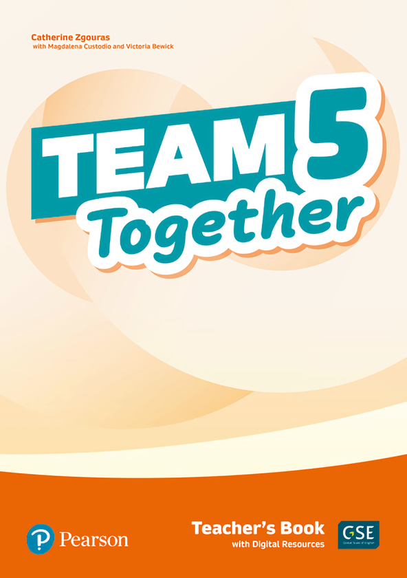 [object Object] «Team Together 5 Teacher's Book with Digital Resources Pack», авторів Вікторія Бевік, Кетрін Згурас, Магдалена Кустодіо - фото №1