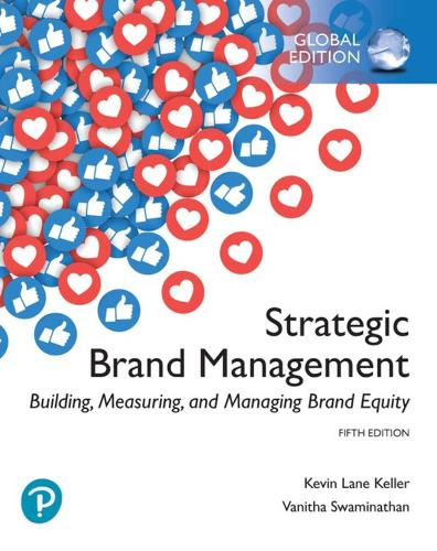 Паперова книга «Strategic Brand Management: Building, Measuring, and Managing Brand Equity, Global Edition», автор Кевін Лейн Келлер - фото №1