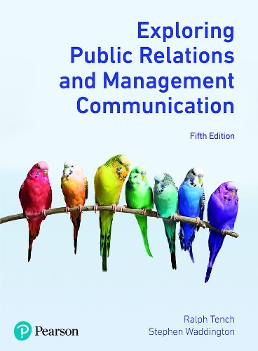 Паперова книга «Exploring Public Relations and Management Communication», автор Ральф Тенч - фото №1
