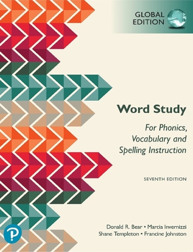 [object Object] «Word Study: for Phonics, Vocabulary, and Spelling Instruction, Global Edition, 7th edition», авторов Дональд Р. Беар, Франсин Джонстон, Марсия Инверницци - фото №1