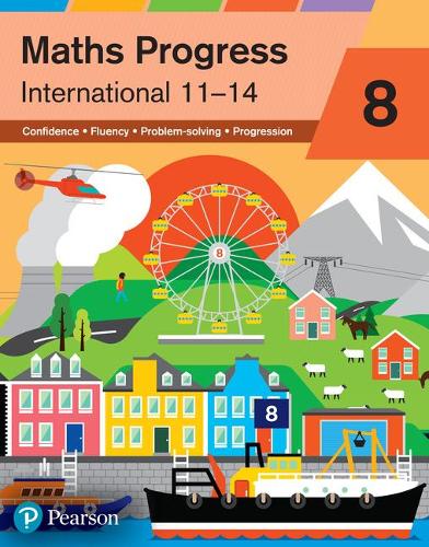 [object Object] «Maths Progress International Year 8 Student Book», авторов Эми О'Брайен, Эндрю Эдмондсон, Анджела Уилер, Бобби Джонс, Кэтрин Мерфи, Грег Берд, Гвенллиан Бернс, Гарри Смит, Кэтрин Пэйт, Кит Гэллик, Кит Пледжер, Линн Берд, Мэри Пардоу, Наоми Норман, Ник Аскер, Шэрон Болджер, Софи Голди - фото №1