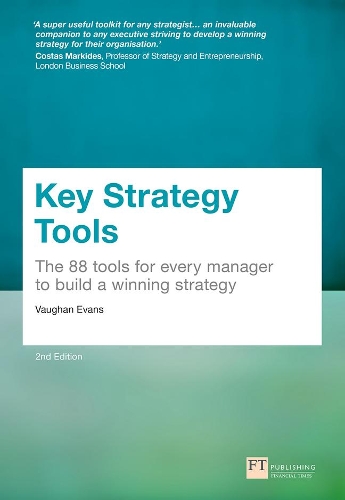 Паперова книга «Key Strategy Tools: 88 Tools for Every Manager to Build a Winning Strategy», автор Вон Еванс - фото №1