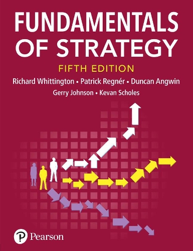 Паперова книга «Fundamentals of Strategy», авторів Дункан Ангвін, Джеррі Джонсон, Кеван Скоулз, Патрік Регнер - фото №1