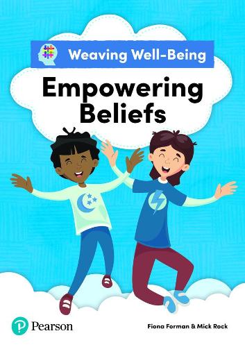 [object Object] «Weaving Well-Being Empowering Beliefs Pupil Book», авторів Фіона Форман, Мік Рок - фото №1