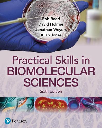 [object Object] «Practical Skills in Biomolecular Science», авторов Аллан Джонс, Дэвид Холмс, Джонатан Вейерс, Роб Рид - фото №1