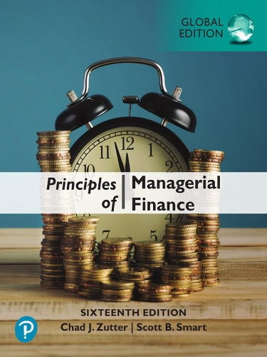 Бумажная книга «Principles of Managerial Finance, Global Edition», авторов Чад Дж. Зуттер, Скотт Смарт - фото №1