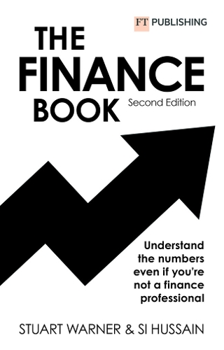 Бумажная книга «The Finance Book: Understand the numbers even if you're not a finance professional», авторов Си Хусейн, Стюарт Уорнер - фото №1