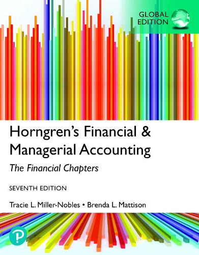 Паперова книга «Horngren's Financial & Managerial Accounting, The Financial Chapters, Global Edition», авторів Бренда Меттісон, Елла Мей Мацумура, Трейсі Міллер-Ноблз - фото №1