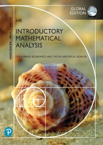 [object Object] «Introductory Mathematical Analysis for Business, Economics, and the Life and Social Sciences, Global Edition», авторов Эрнест Ф. Хойслер, Ричард Пол, Ричард Вуд - фото №1