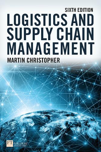 Бумажная книга «Logistics and Supply Chain Management», автор Мартин Кристофер - фото №1