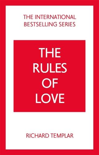 Бумажная книга «The Rules of Love: A Personal Code for Happier, More Fulfilling Relationships», автор Ричард Темплар - фото №1