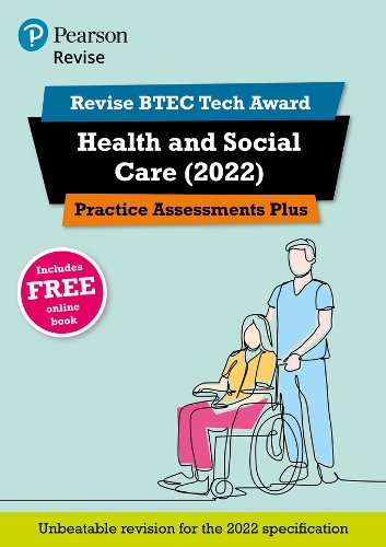 Бумажная книга «Pearson REVISE BTEC Tech Award Health and Social Care 2022 Practice Assessments Plus - 2023 and 2024 exams and assessments», автор Бренда Бейкер - фото №1