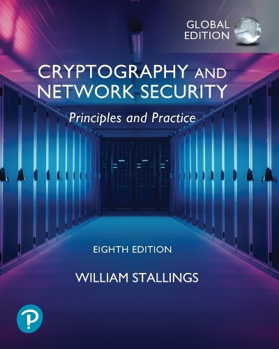 Paper book «Cryptography and Network Security: Principles and Practice, Global Ed», author Вильям Столлингс / Вільям Столлінгс /  - фото №1