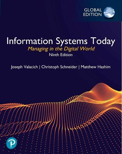 Паперова книга «Information Systems Today: Managing in the Digital World, Global Edition», авторів Крістоф Шнайдер, Джозеф Валачіч - фото №1