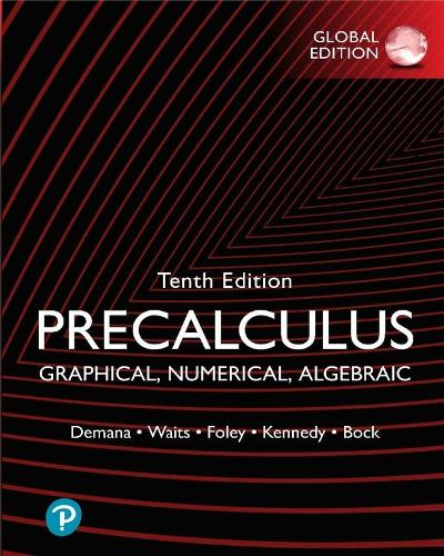 Бумажная книга «Precalculus: Graphical, Numerical, Algebraic, Global Edition», авторов Берт К. Уэйтс, Дэниел Кеннеди, Дэвид Бок, Франклин Демана, Грегори Д. Фоули - фото №1