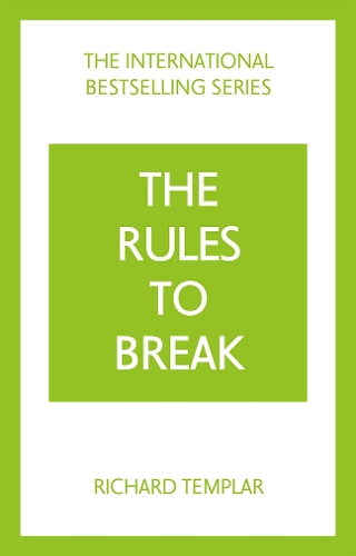 Бумажная книга «The Rules to Break: A personal code for living your life, your way (Richard Templar's Rules)», автор Ричард Темплар - фото №1