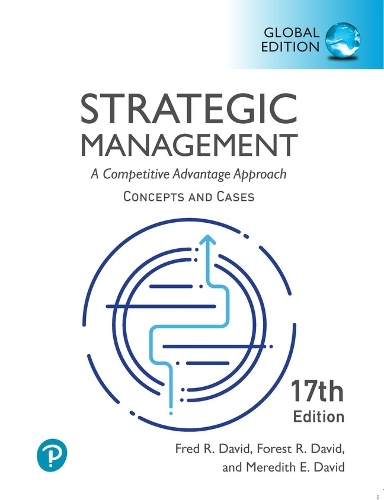 Бумажная книга «Strategic Management: A Competitive Advantage Approach, Conceptsand Cases, Global Edition», авторов Форест Р. Дэвид, Фред Р. Дэвид - фото №1