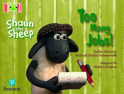 Бумажная книга «Bug Club Reading Corner: Age 4-7: Shaun the Sheep: Too Many Jobs!», автор Моника Хьюз - фото №1