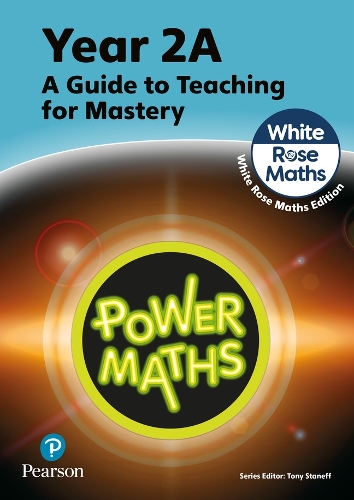 Паперова книга «Power Maths Teaching Guide 2A - White Rose Maths edition», авторів Джош Лурі, Тоні Стенефф - фото №1