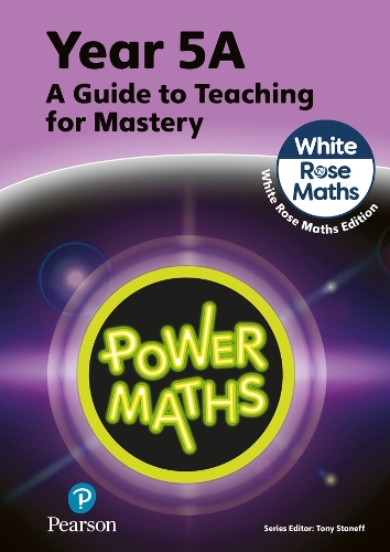 Бумажная книга «Power Maths Teaching Guide 5A - White Rose Maths edition», авторов Джош Лури, Тони Стэнефф - фото №1
