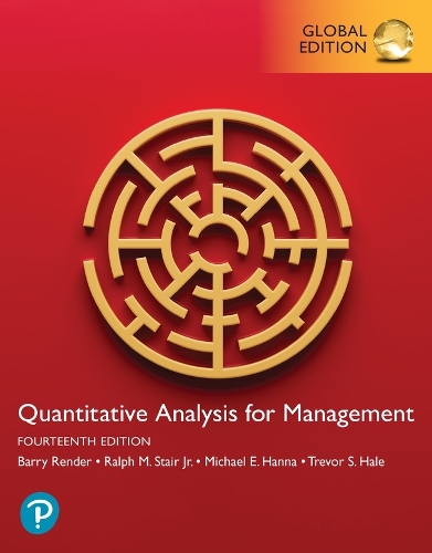 Бумажная книга «Quantitative Analysis for Management, Global Edition», авторов Барри Рендер, Майкл Ханна, Ральф М. Стэр младший, Тревор С. Хейл - фото №1