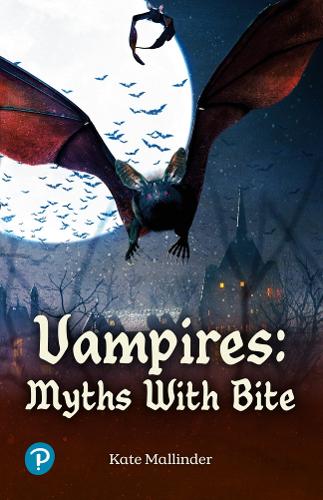 [object Object] «Rapid Plus Stages 10-12 10.7 Vampires: Myths with Bite», автор Кейт Маллиндер - фото №1