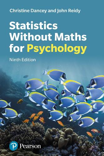 Бумажная книга «Statistics Without Maths for Psychology», авторов Кристин Дэнси, Джон Рэди - фото №1
