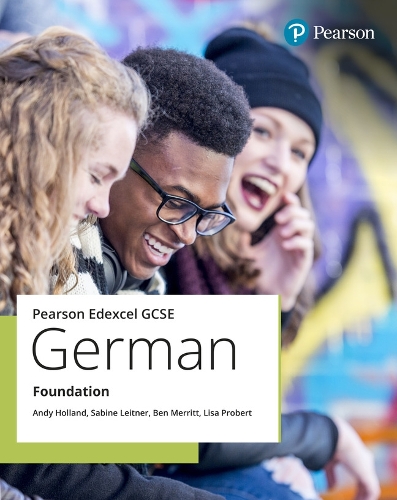 Бумажная книга «Edexcel GCSE German Foundation Student Book», авторов Энди Холланд, Бен Мерритт, Лиза Проберт, Сабина Лейтнер - фото №1