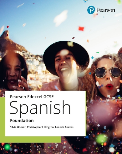 [object Object] «Edexcel GCSE Spanish Foundation Student Book», авторів Крістофер Ліллінгтон, Ліанда Рівз, Сільвія Гомес - фото №1
