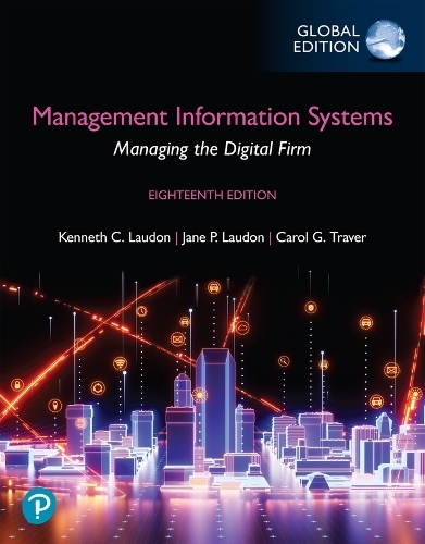Паперова книга «Management Information Systems: Managing the Digital Firm, Global Edition  (Book)», авторів Джейн Лаудон, Кеннет К. Лаудон - фото №1