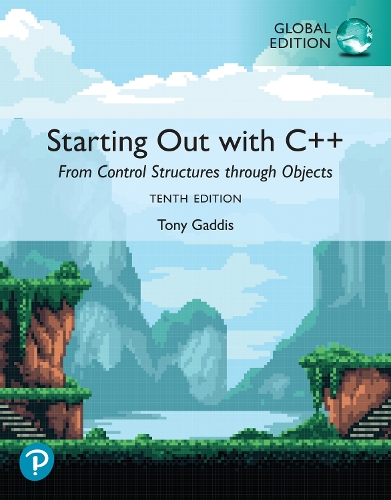 Бумажная книга «Starting Out with C++: From Control Structures through Objects, 10e, Global Edition», автор Тони Гэддис - фото №1