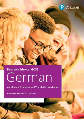 Бумажная книга «Pearson Edexcel GCSE German Vocabulary, Grammar and Translation Workbook», автор Лиза Проберт - фото №1