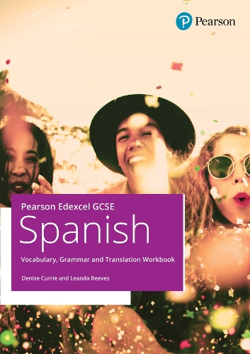 Бумажная книга «Pearson Edexcel GCSE Spanish Vocabulary, Grammar and Translation Workbook», автор Дениз Карри - фото №1