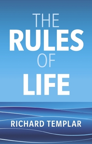 Бумажная книга «The Rules of Life: A personal code for living a better, happier, more successful kind of life», автор Ричард Темплар - фото №1